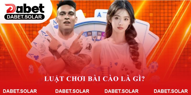 Luật chơi bài cào là gì? cách tham gia tại dabet