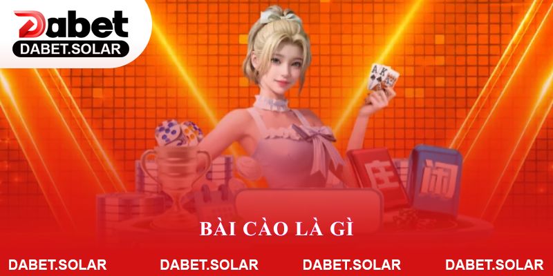 Bài Cào Là Gì