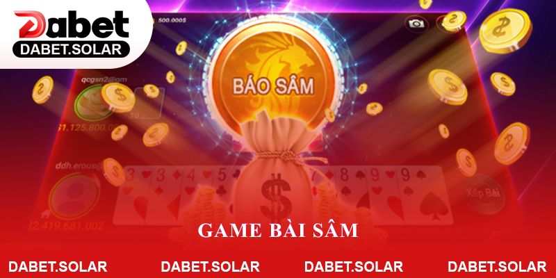 Game Bài Sâm